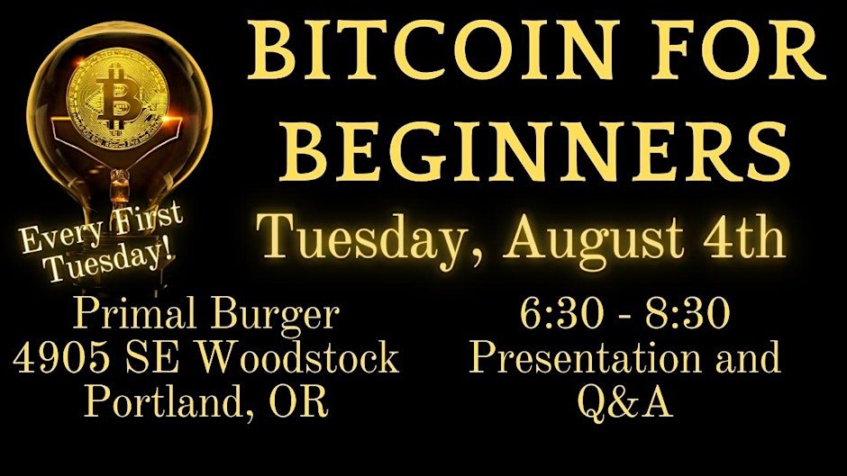 Bitcoin for Beginners (1st Tuesdays) - Portland, Oregon Meetup