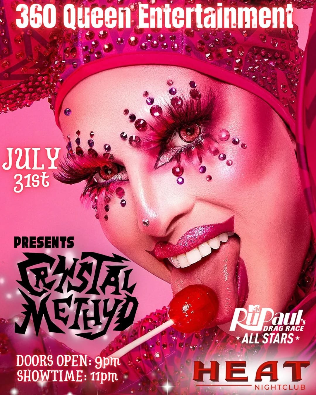 360 Queen Entertainment Presents Crystal Methyd