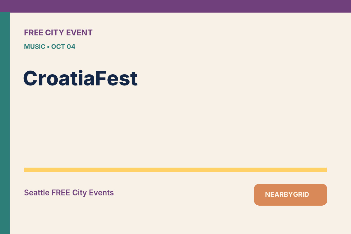 FREE Seattle: CroatiaFest