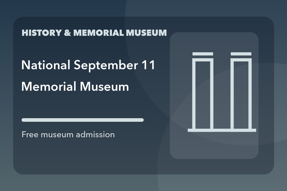 National September 11 Memorial Museum Free Admission Monday