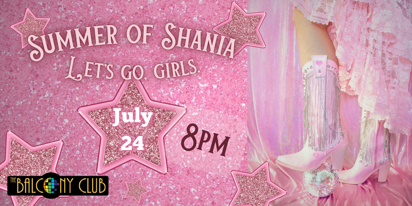 Summer of Shania: Let's Go Girls! Variety Show