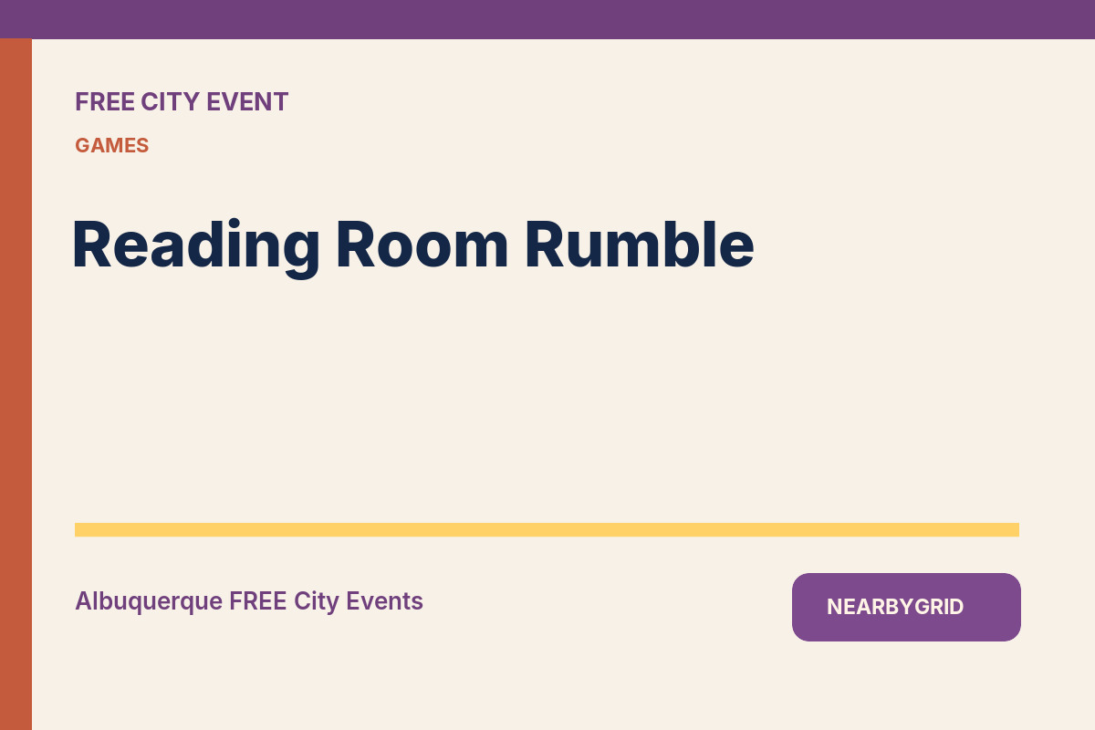 FREE Albuquerque: Reading Room Rumble