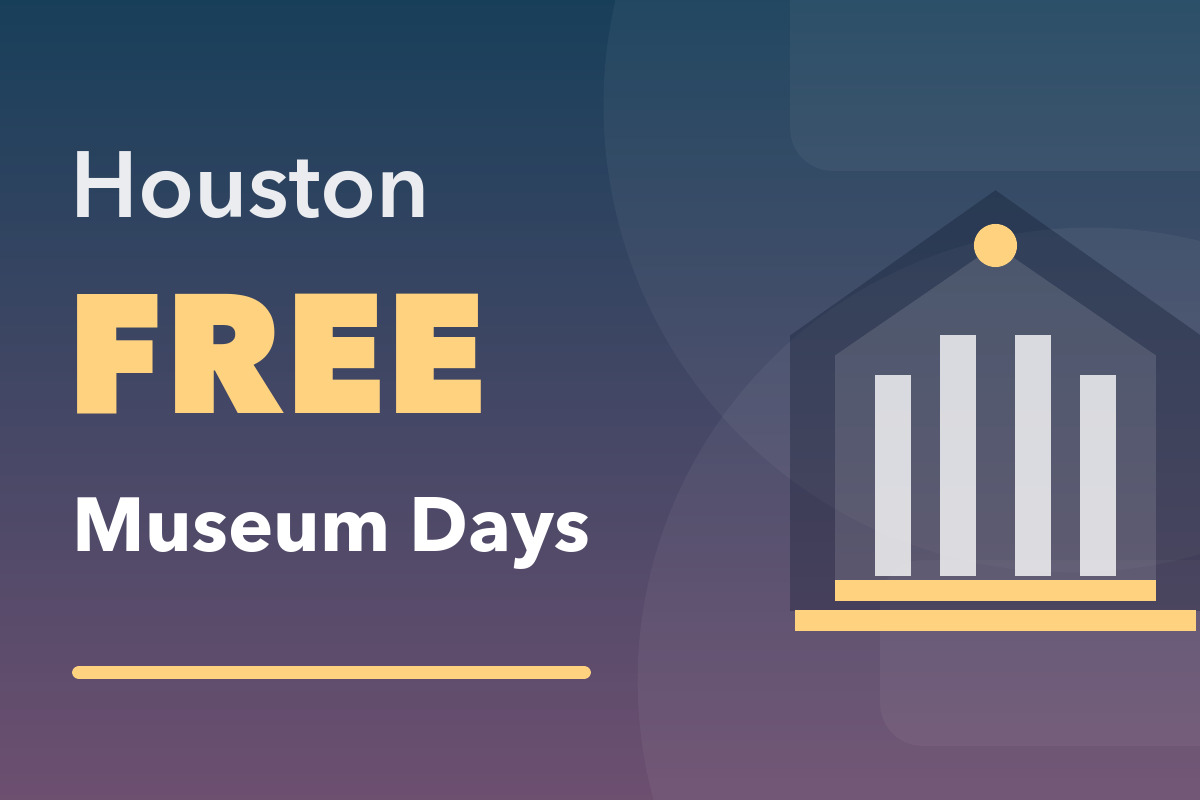 Houston FREE Museum Days