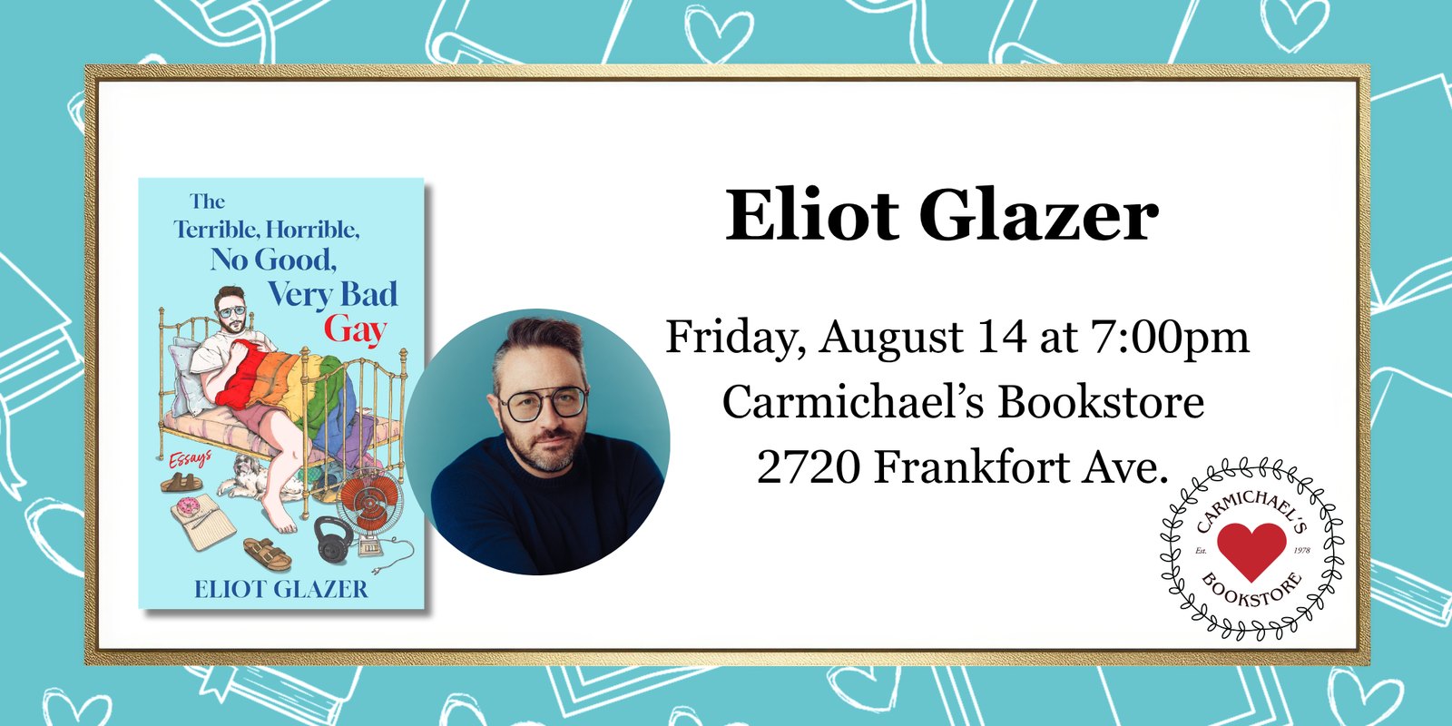 Eliot Glazer presents The Terrible, Horrible, No Good, Very Bad Gay