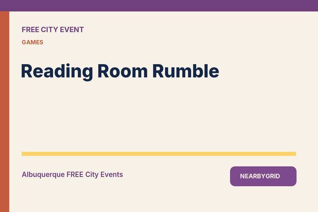 FREE Albuquerque: Reading Room Rumble