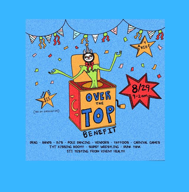Over the Top Benefit and Birthday Extravaganza