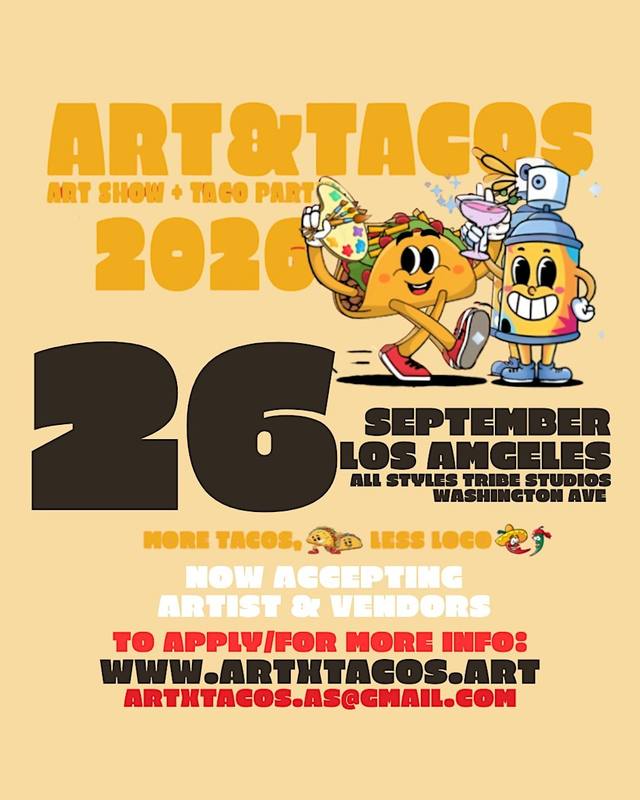 ART X TACOS: Art Show + Taco Party : Los Angeles