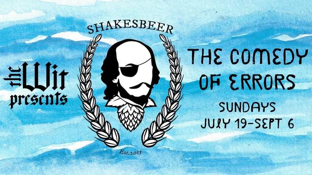 The Wit's Shakesbeer: The Comedy of Errors
