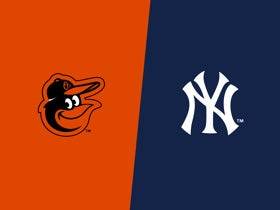 Orioles at Yankees