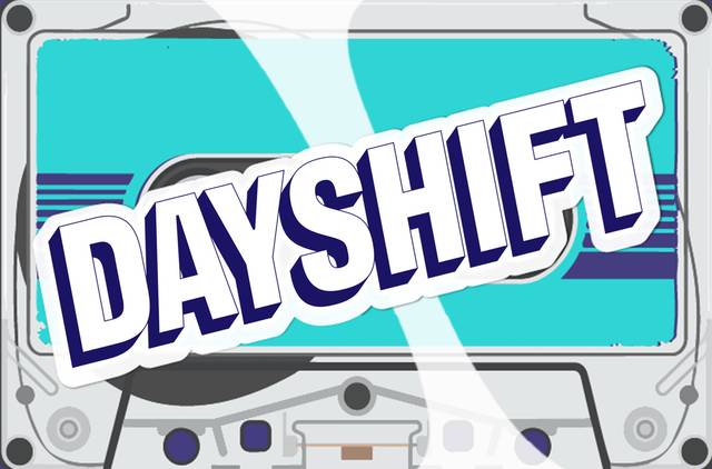 Dayshift
