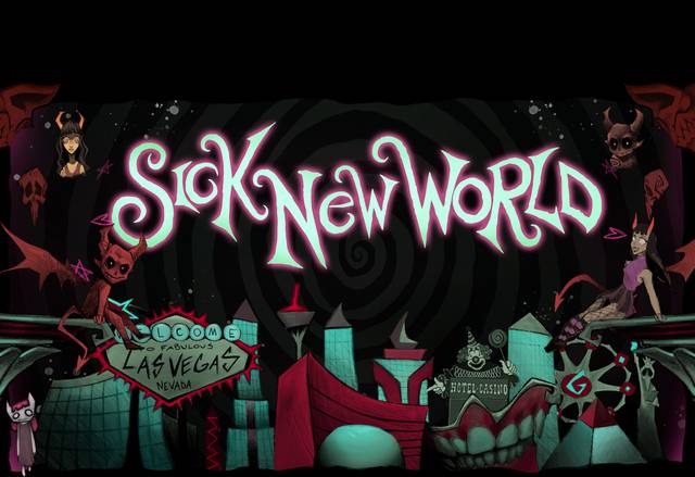 Sick New World