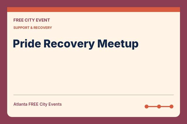 FREE Atlanta: Pride Recovery Meetup
