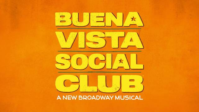 Buena Vista Social Club (Touring) - Recommended for ages 8 and up