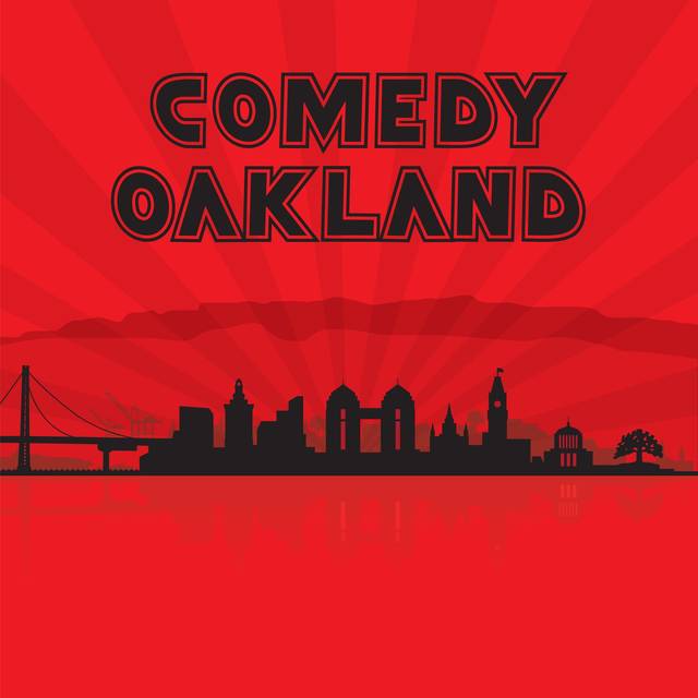 Comedy Oakland