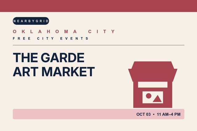 FREE Oklahoma City: The Garde Art Market