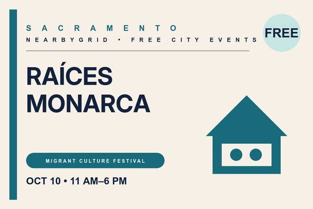 FREE Sacramento: Raíces MonarCA