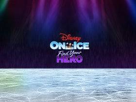 Disney On Ice presents Find Your Hero