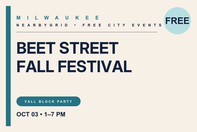 FREE Milwaukee: Beet Street Fall Festival