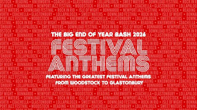 Come Together - Big End of Year Bash 2026 - Festival Anthems