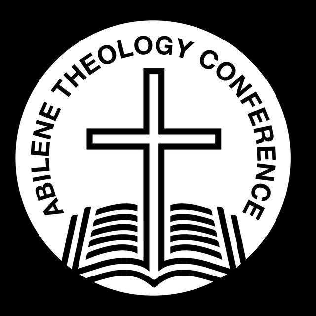 Abilene Theology Conference 2026: Understanding the Scriptures
