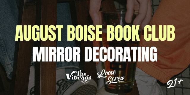 August Boise Book Club: Mirror Decorating