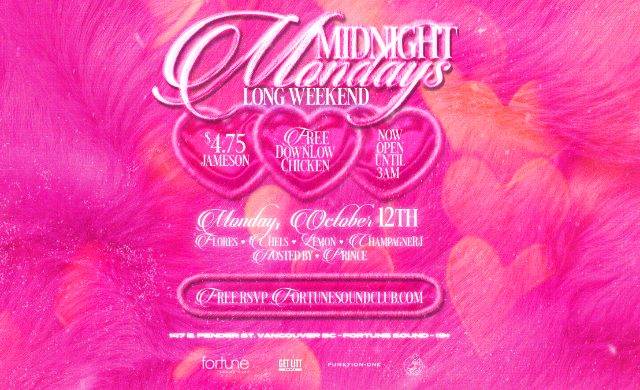Midnight Mondays Long Weekend
