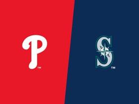 Phillies at Mariners