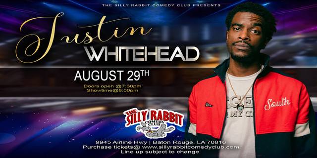 Silly Rabbit Comedy Club Presents Justin Whitehead