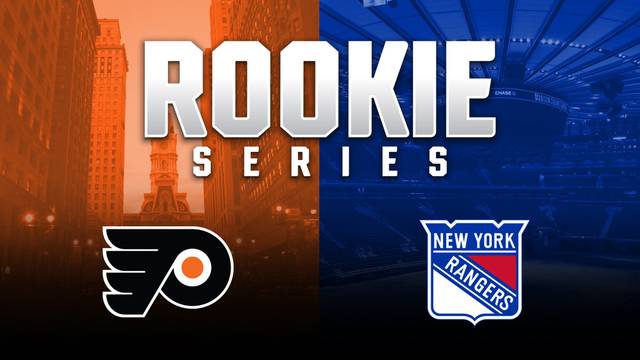 Rookie Series - Philadelphia Flyers vs. New York Rangers