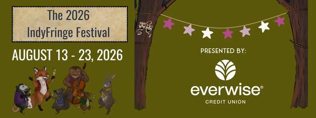 2026 IndyFringe Festival