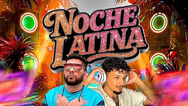 ¡NOCHE LATINA! (21+)