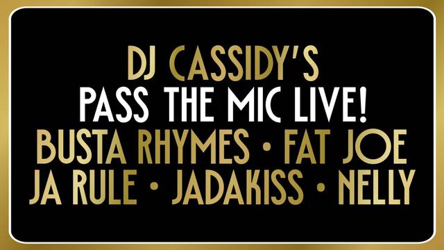 DJ Cassidy's Pass The Mic Live!
