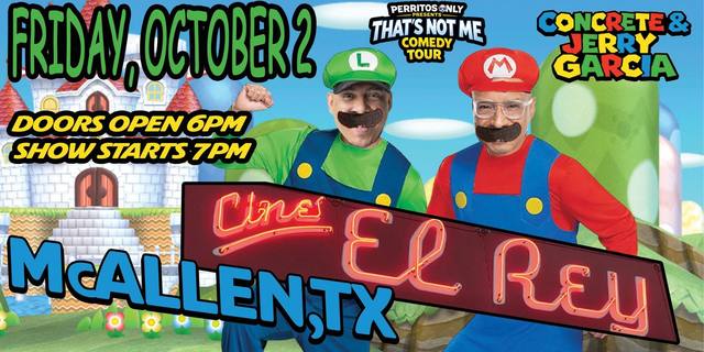 Perritos Only Presents: That's Not Me Comedy Tour