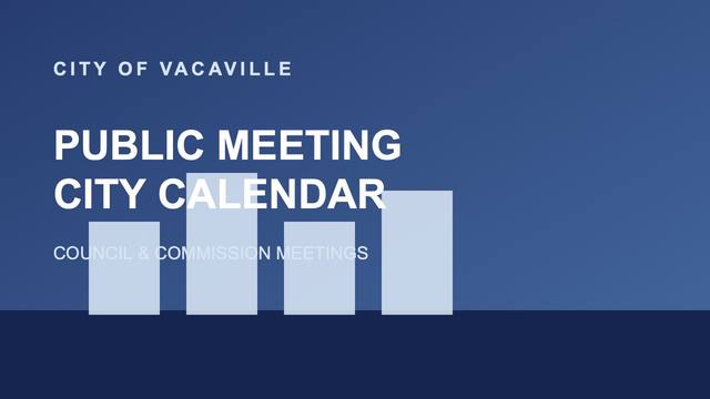 Vacaville City Council Meeting