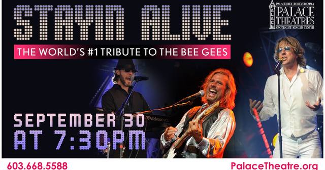 Stayin' Alive: The World's #1 Tribute to the Bee Gees