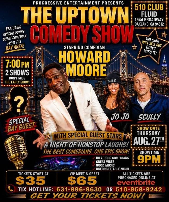 Howard Moore Uptown Comedy Show