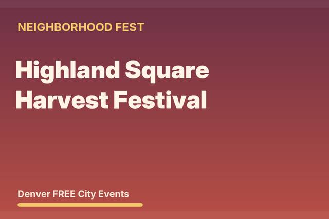 FREE Denver: Highland Square Harvest Festival