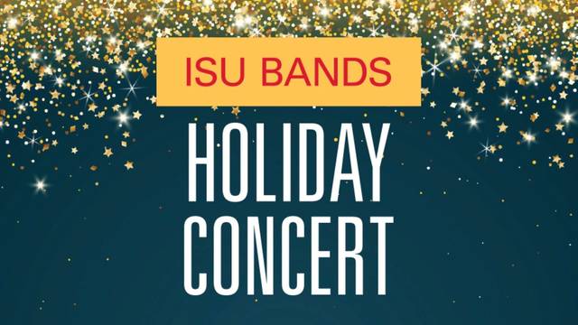 Iowa State University Holiday Concert; ISU Band