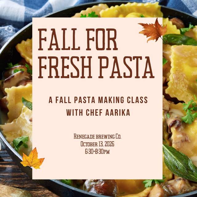 Fall for Fresh Pasta at Renegade Brewing Co