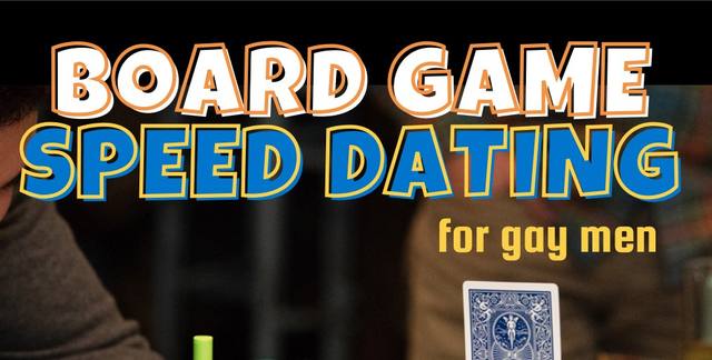 Board Game Speed Dating for Gay Men