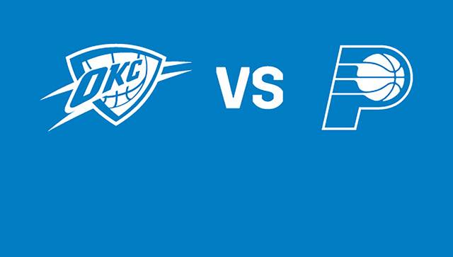 Oklahoma City Thunder vs. Indiana Pacers