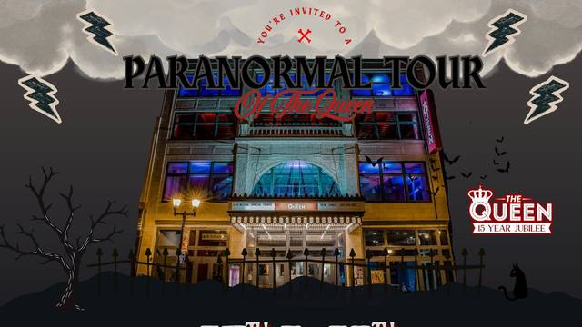 Paranormal Tour at The Queen