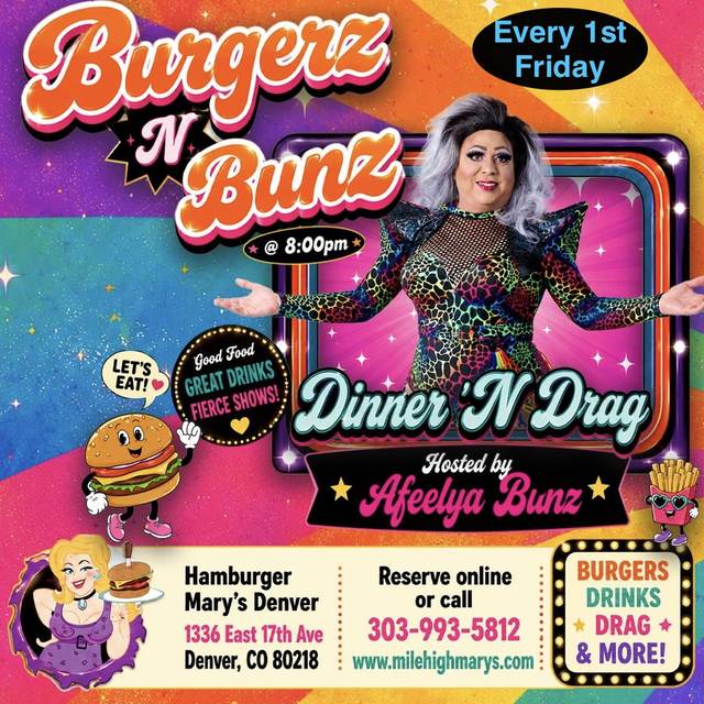 Burgerz n Bunz  (21+) every 1st Friday