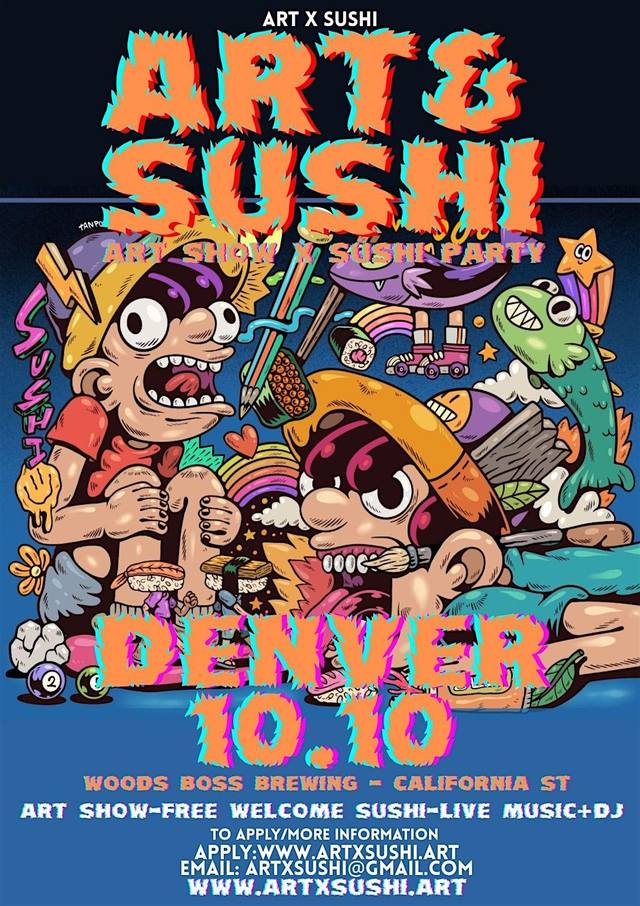 ART X SUSHI : Art Show + Free Sushi : Denver