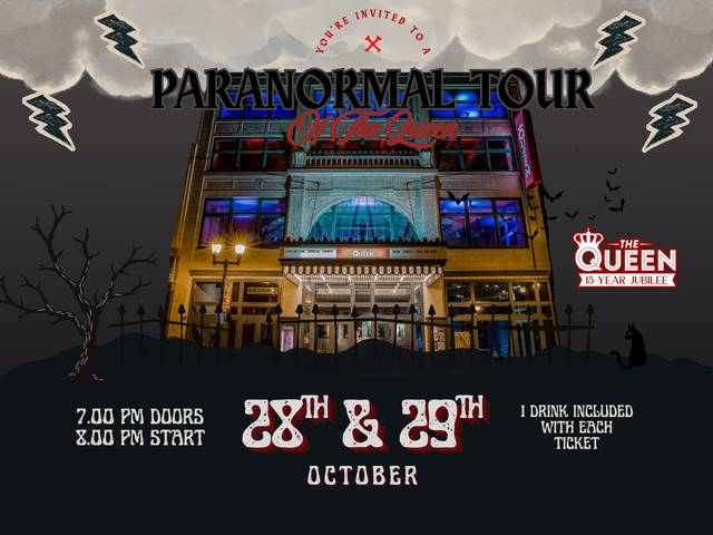 Paranormal Tour at The Queen