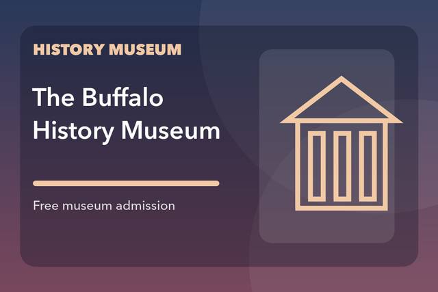 The Buffalo History Museum Free Third Friday