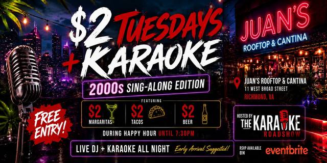 $2 Tuesdays + Karaoke at Juan's Rooftop & Cantina