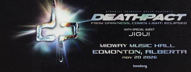 DEATHPACT PRESENTS: FROM DARKNESS, COMES LIGHT: ECLIPSED