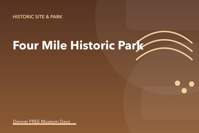 Four Mile Historic Park Free Day