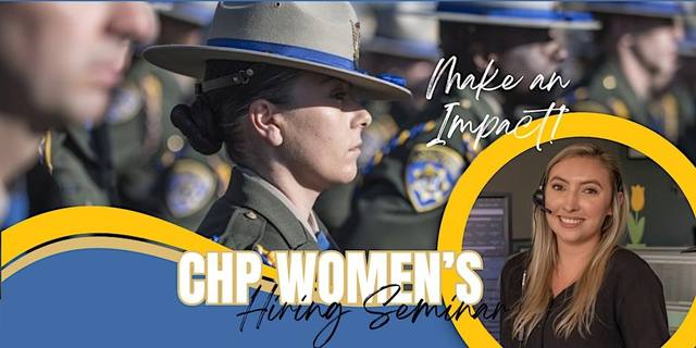 CHP Central Division - Women's Hiring Seminar - In-Person (Fresno, CA)